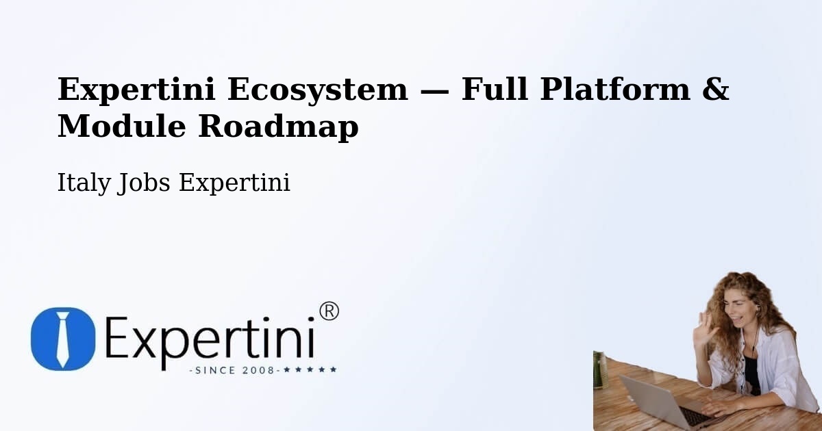 Expertini Ecosystem — Full Platform & Module Roadmap – Florence