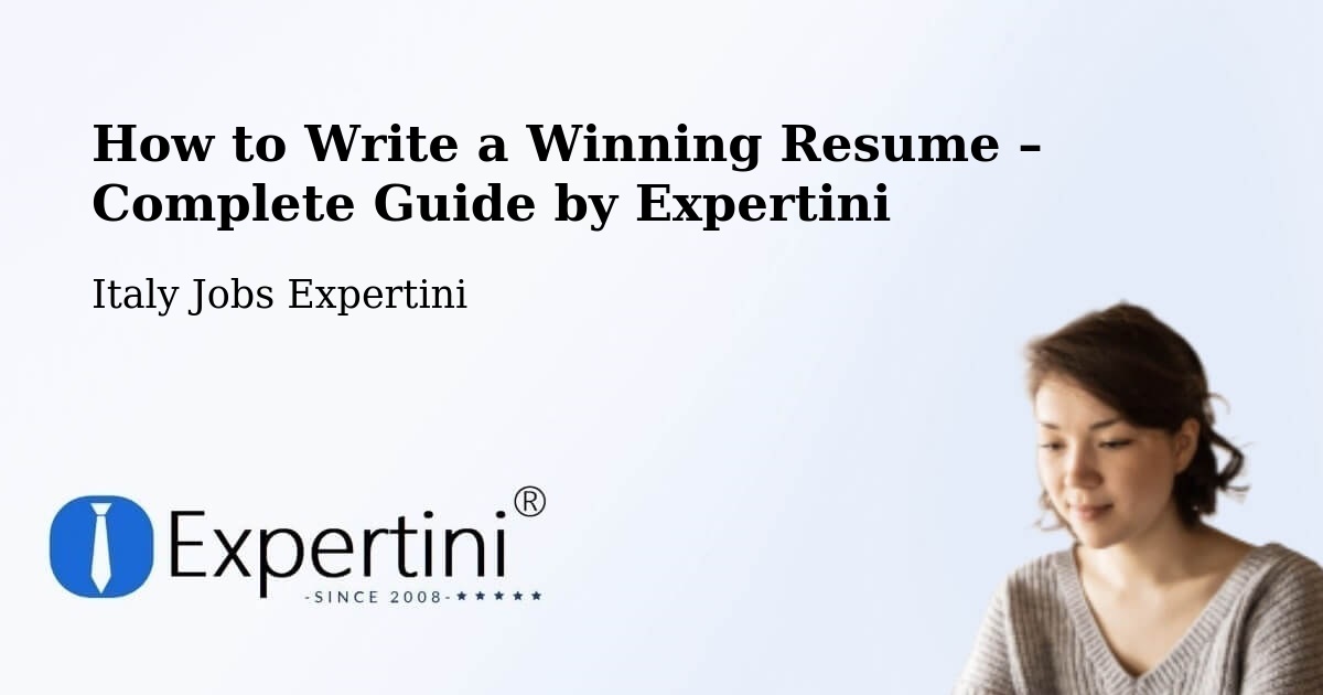 Resume Writing Guide for Job Seekers – Florence - Florence, Italy Jobs Expertini